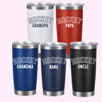 20oz Coffee Tumbler, Hockey Grandma / Grandpa / Nana / Papa / Aunt / Uncle etc