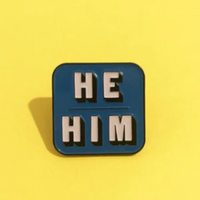 Enamel Pin, Pronouns, She/Her, He/Him, They/Them, She/They, He/They