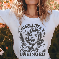 T-Shirt, Completely Unhinged