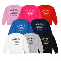 Hockey Crew Sweatshirt, Hockey is my Favourite Season