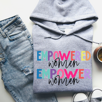 Hoodie, Empowered Women Empower Women