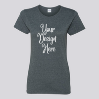 Custom T-Shirt, Women's Fit Crewneck, Any Design