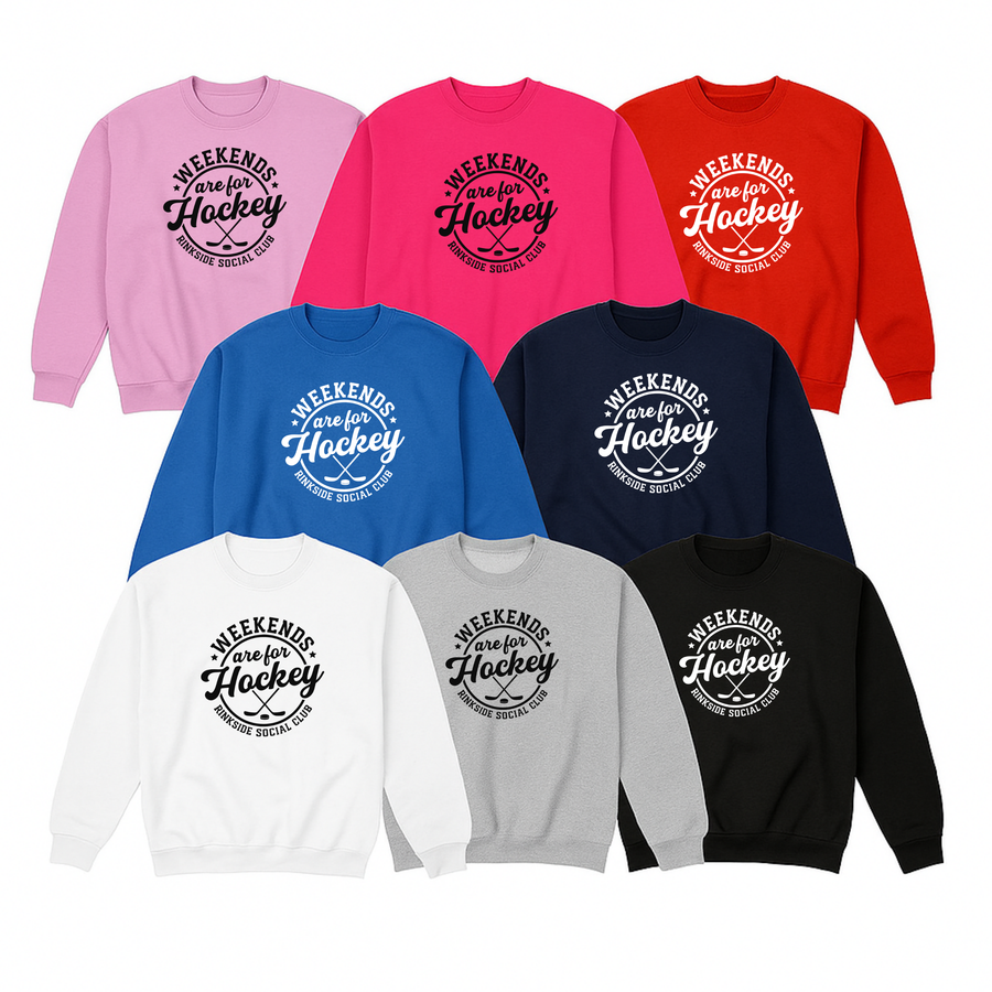 Hockey Crew Sweatshirt, Weekends are for Hockey
