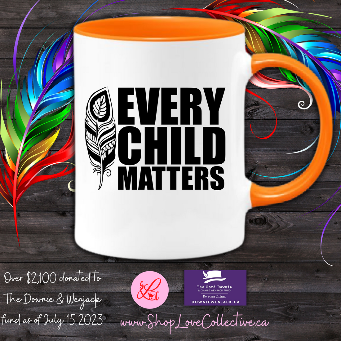 Mug, Every Child Matters, Indigenous Reconciliation, Orange Shirt Day