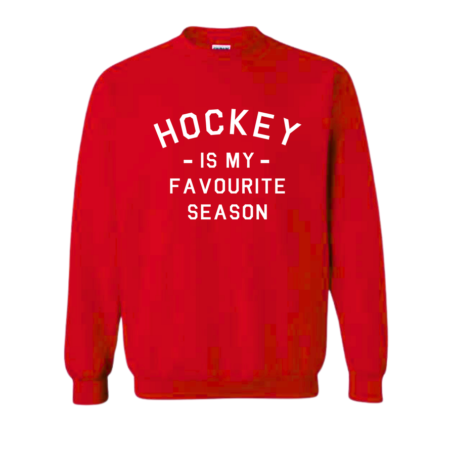 Hockey Crew Sweatshirt, Hockey is my Favourite Season