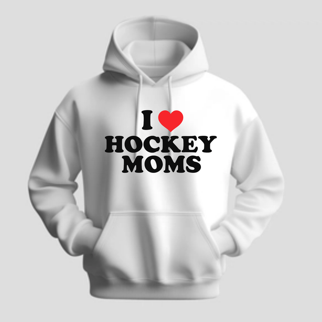 Hockey Hoodie, I Heart Hockey Moms