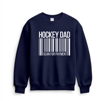 Hockey Crew Sweatshirt, Dad Scan for Payment