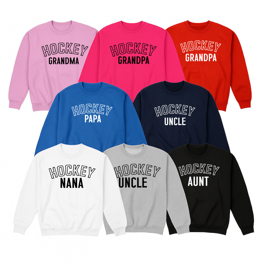Hockey Crew Sweatshirt, Grandpa / Grandma / Nana / Papa / Aunt / Uncle / etc