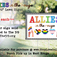 Lawn Sign, Allies in the Rouge