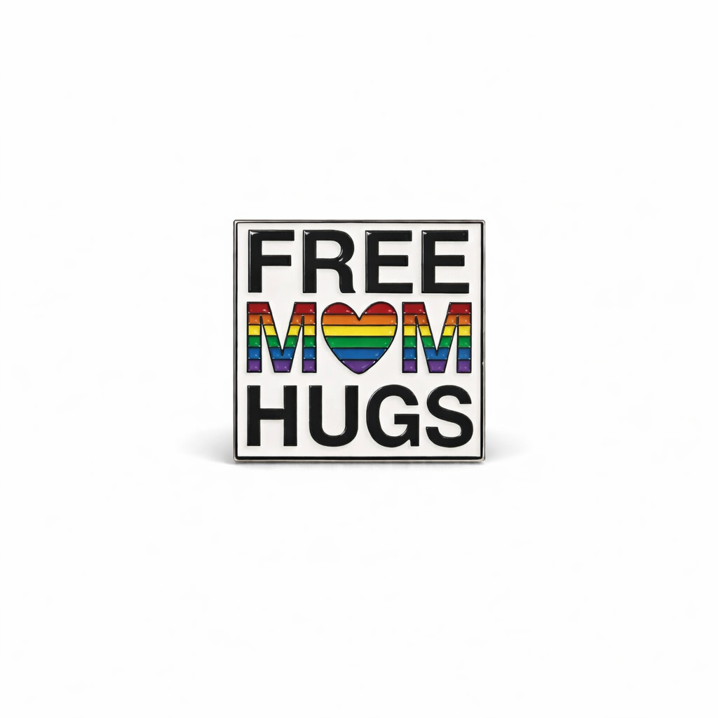 Enamel Pin, Free Mom Hugs, 2SLGBTQI+