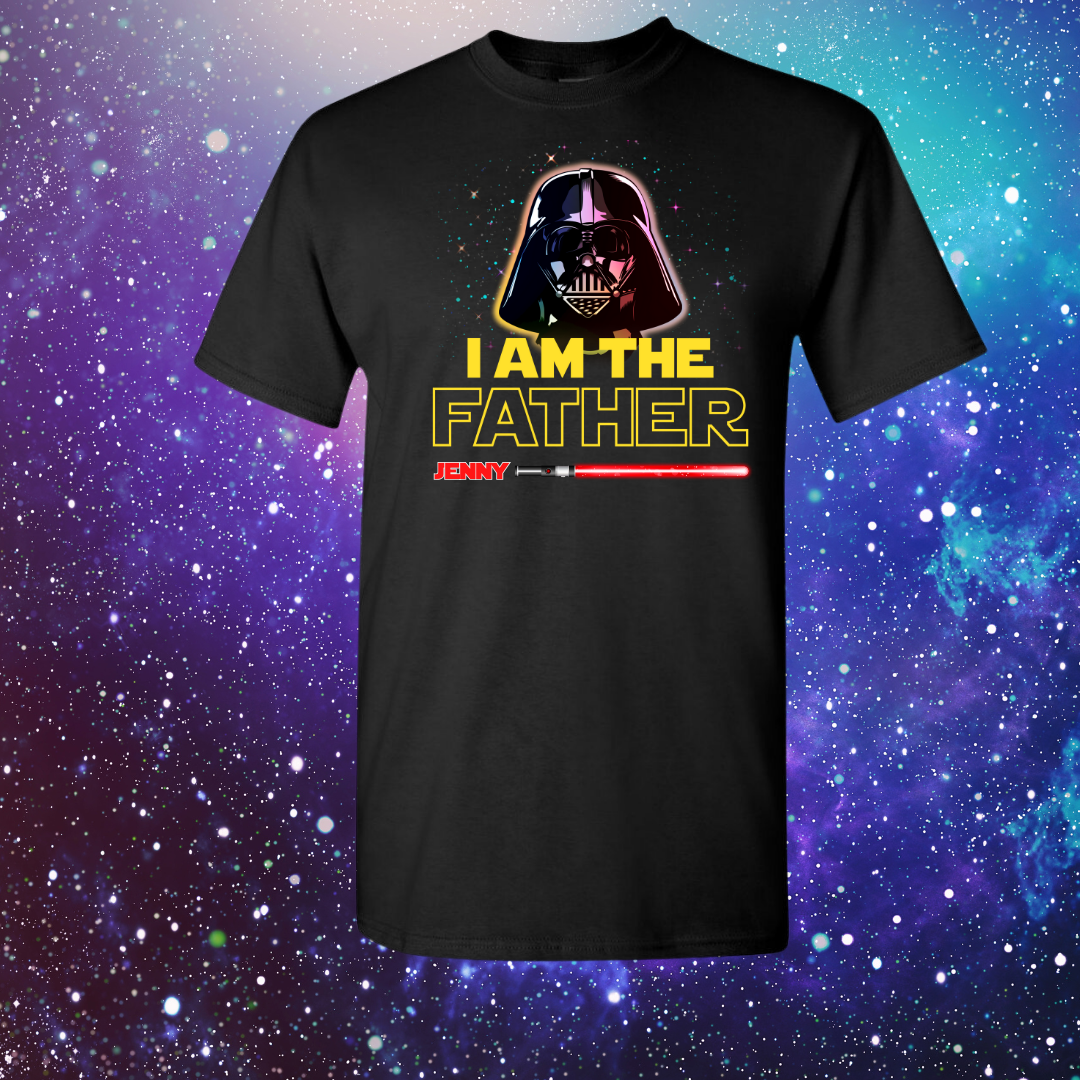 T-Shirt, I Am Their Father