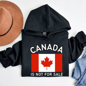 Canada Is Not For Sale, Unisex Hoodie