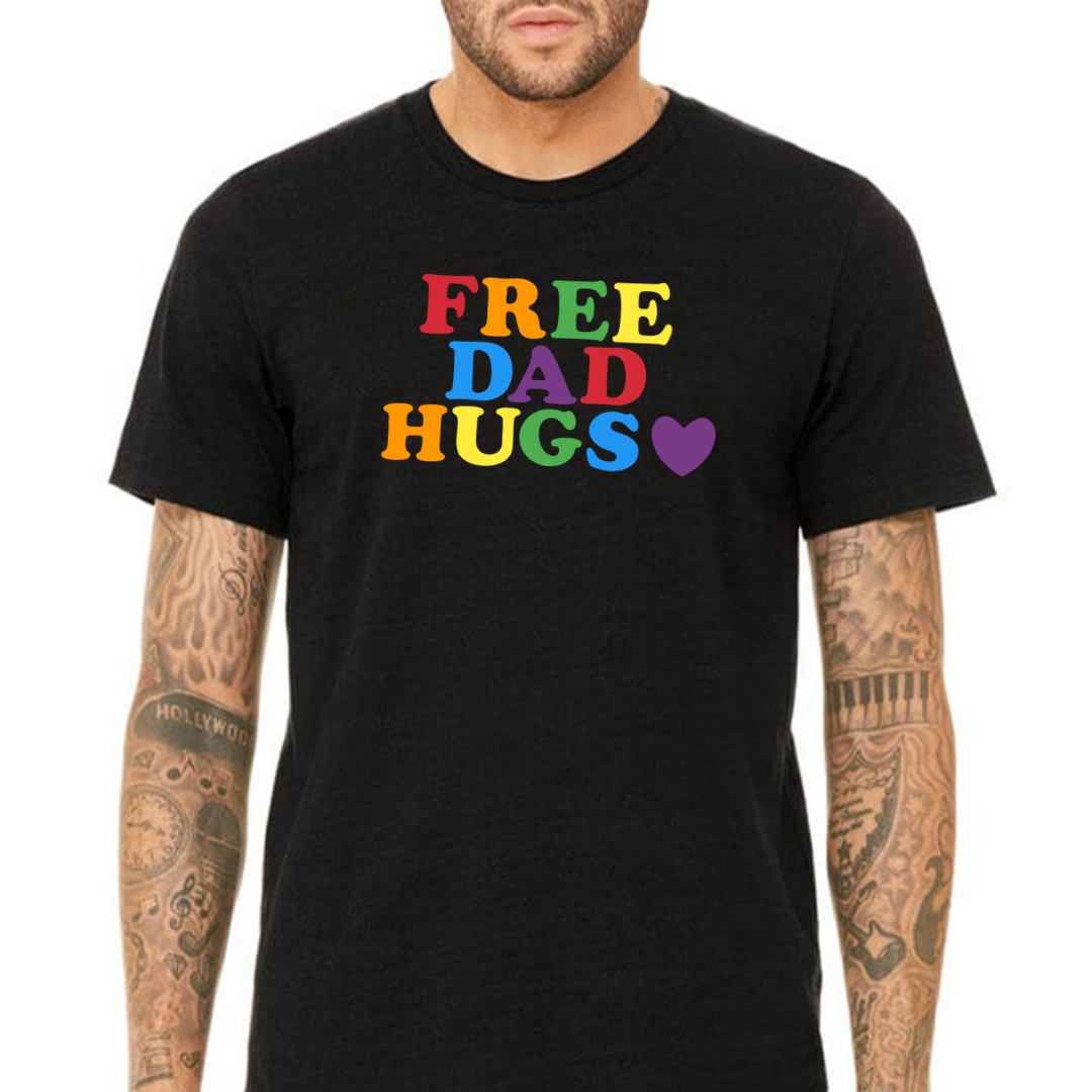 T-Shirt, Free Dad Hugs