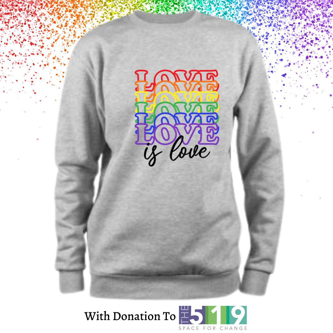 Sweatshirt, Love is Love