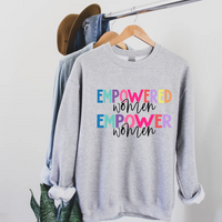 Sweatshirt, Empowered Women Empower Women