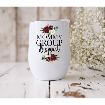 Tumbler, Wine, 12oz Stemless, Sublimated, Mom Theme