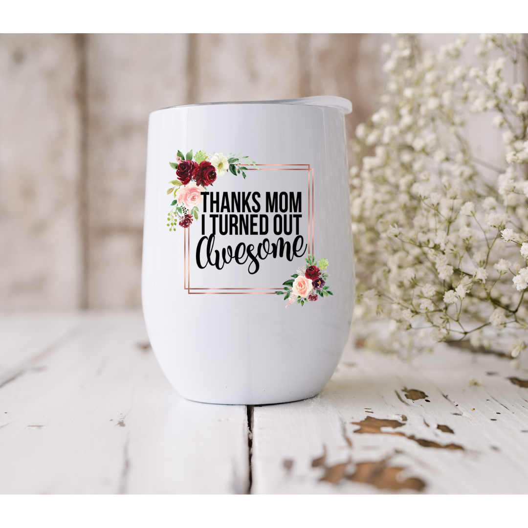 Tumbler, Wine, 12oz Stemless, Sublimated, Mom Theme